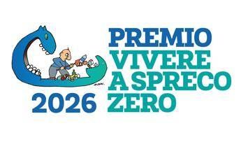Premio Vivere a Spreco Zero 2026: vincitori dello sviluppo sostenibile
